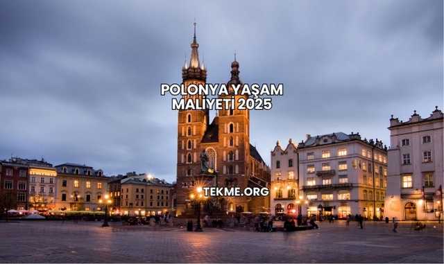 Polonya Yaşam Maliyeti 2025