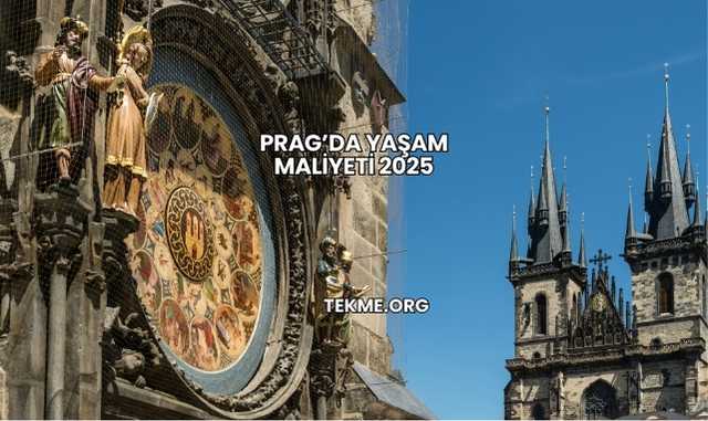 Prag’da Yaşam Maliyeti 2025