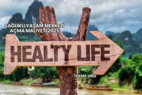 Sağlıklı Yaşam Merkezi Açma Maliyeti 2025