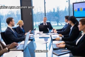 Şirket Açma Maliyeti 2025