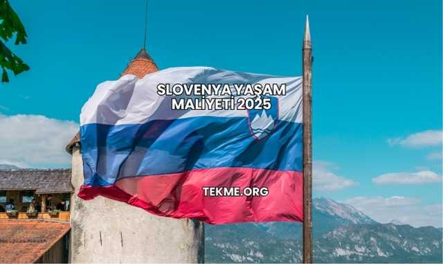 Slovenya Yaşam Maliyeti 2025