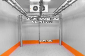 Soğuk Hava Deposu Maliyeti 2025