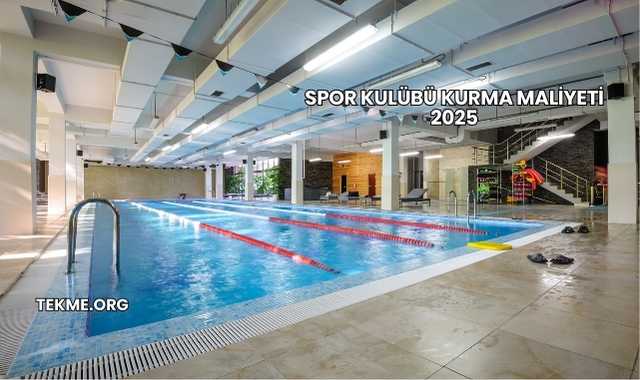 Spor Kulübü Kurma Maliyeti 2025