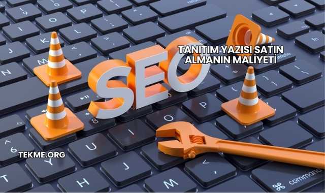 Tanıtım Yazısı Satın Almanın Maliyeti
