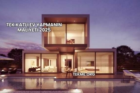 Tek Katlı Ev Yapmanın Maliyeti 2025