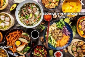 500 Kişilik Yemek Maliyeti 2025