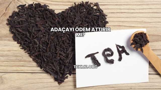 Adaçayı Ödem Attırır mı?