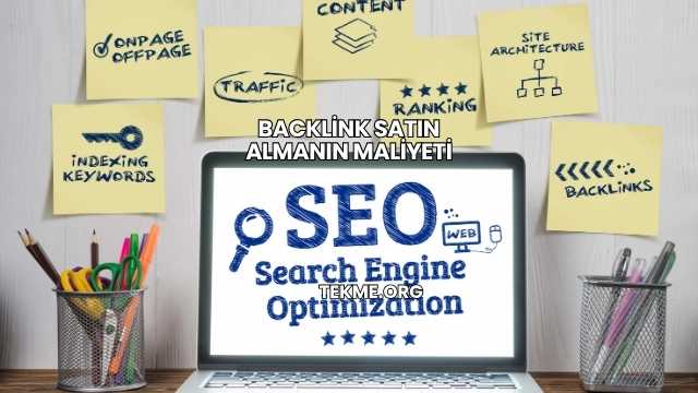 Backlink Satın Almanın Maliyeti