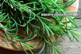 Biberiye Ödem Attırır mı?