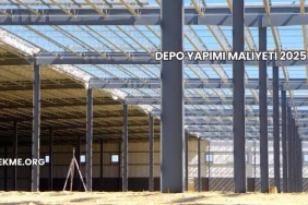 Depo Yapımı Maliyeti 2025