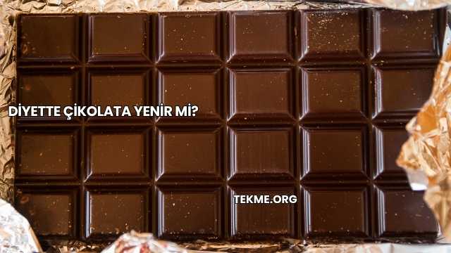 Diyette Çikolata Yenir mi?