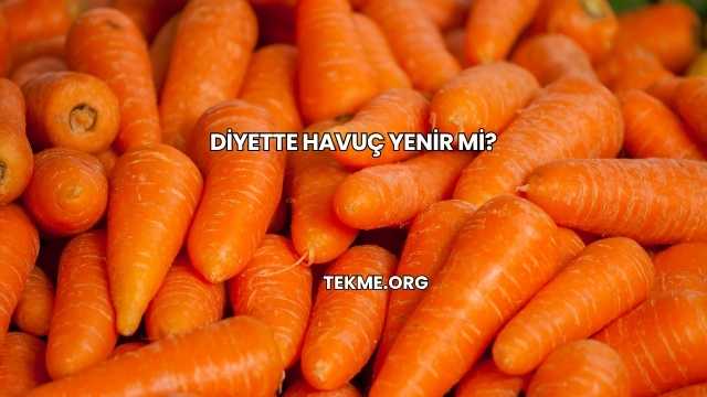Diyette Havuç Yenir mi?