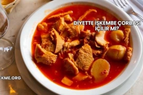 Diyette İşkembe Çorbası İçilir mi?