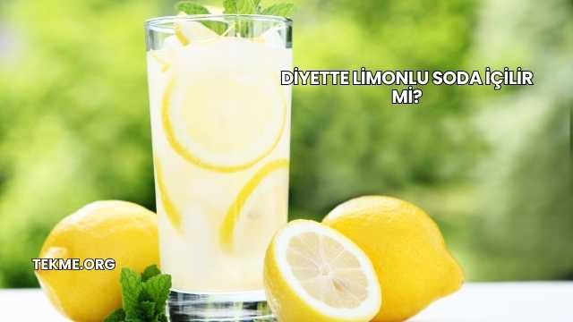 Diyette Limonlu Soda İçilir mi?
