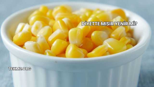 Diyette Mısır Yenir mi?