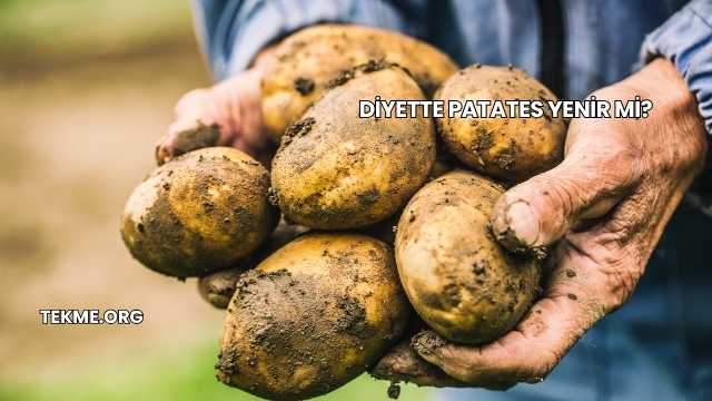 Diyette Patates Yenir mi?
