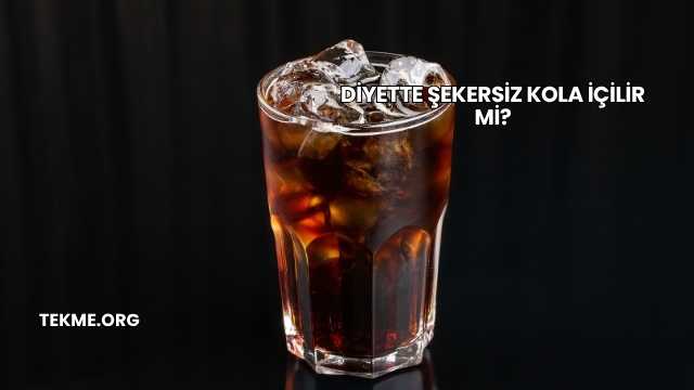 Diyette Şekersiz Kola İçilir mi?