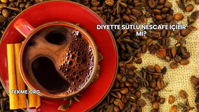 Diyette Sütlü Nescafe İçilir mi?