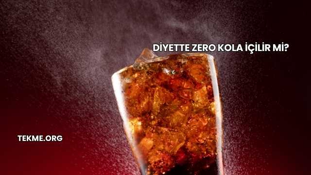 Diyette Zero Kola İçilir mi?