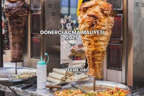 Dönerci Açma Maliyeti 2025