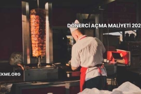 Dönerci Açma Maliyeti 2025