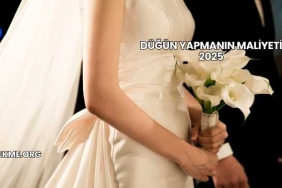 Düğün Yapmanın Maliyeti 2025