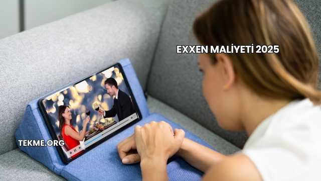 EXXEN Maliyeti 2025