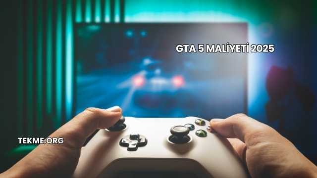 GTA 5 Maliyeti 2025