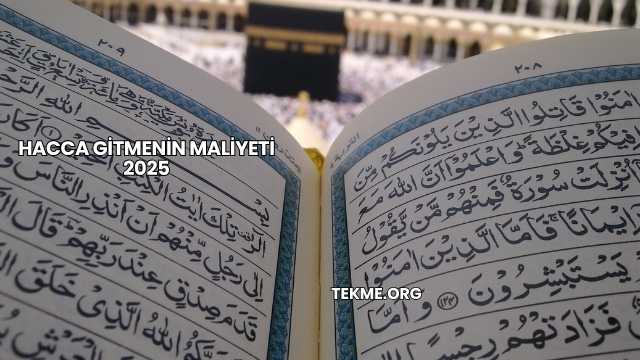 Hacca Gitmenin Maliyeti 2025
