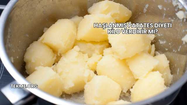 Haşlanmış Patates Diyeti Kilo Verdirir mi?