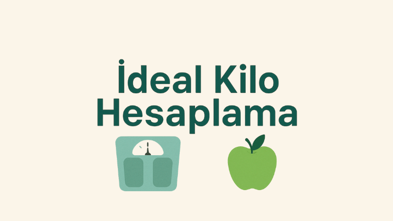 İdeal Kilo Hesaplama