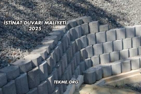 İstinat Duvarı Maliyeti 2025