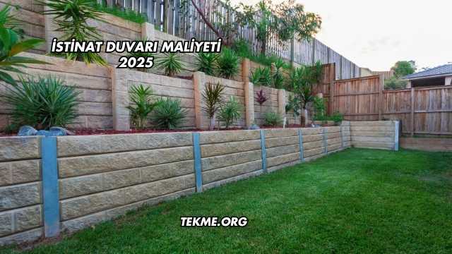 İstinat Duvarı Maliyeti 2025