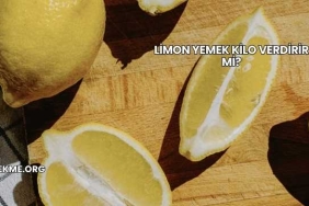 Limon Yemek Kilo Verdirir mi?