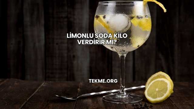 Limonlu Soda Kilo Verdirir mi?