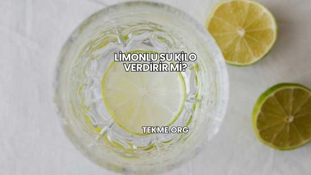 Limonlu Su Kilo Verdirir mi?