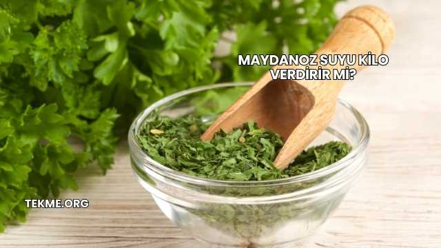 Maydanoz Suyu Kilo Verdirir mi