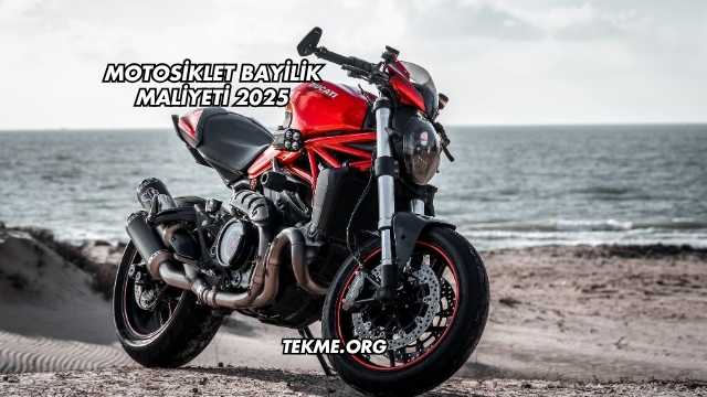 Motosiklet Bayilik Maliyeti 2025