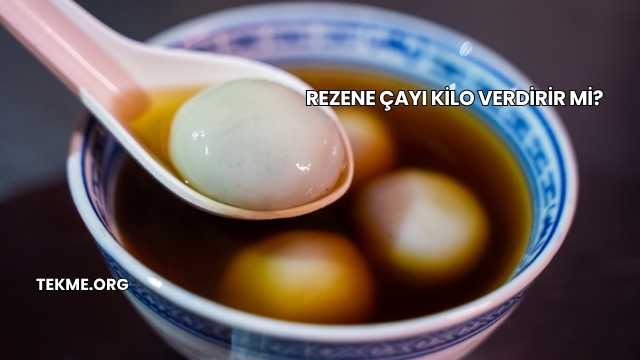 Rezene Çayı Kilo Verdirir mi?