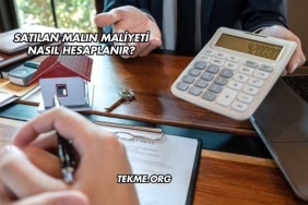 Satılan Malın Maliyeti Nasıl Hesaplanır?