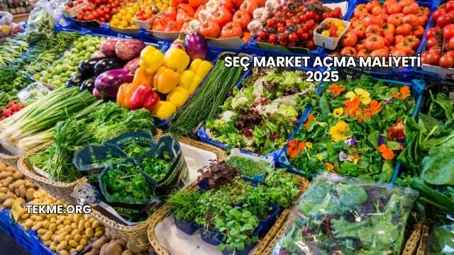 Seç Market Açma Maliyeti 2025