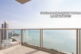 Sonradan Balkon Yapma Maliyeti 2025