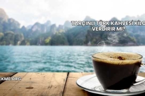 Tarçınlı Türk Kahvesi Kilo Verdirir mi?