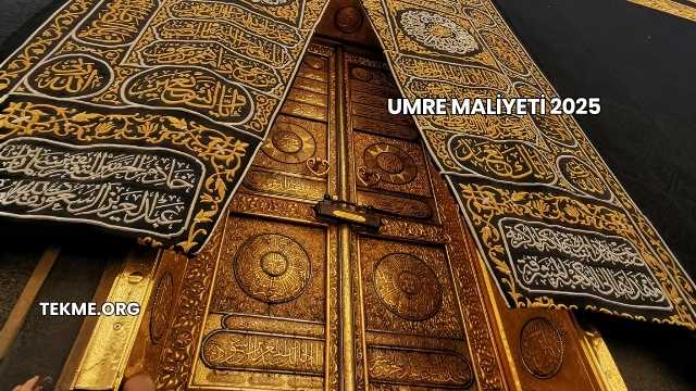 Umre Maliyeti 2025
