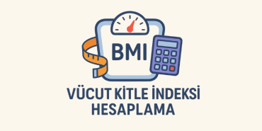 Vücut Kitle İndeksi Hesaplama
