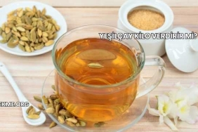 Yeşilçay Kilo Verdirir mi?