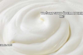 Yoğurt Suyu Ödem Attırır mı?