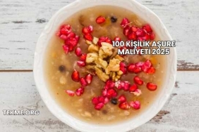 100 Kişilik Aşure Maliyeti 2025