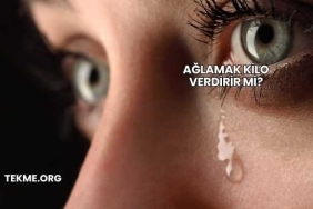 Ağlamak Kilo Verdirir mi?