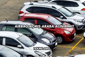 Airbag Açmış Araba Alınır mı?